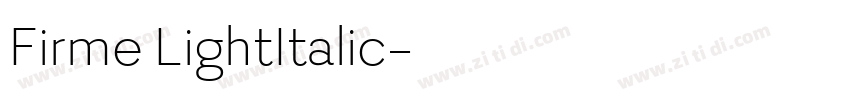 Firme LightItalic字体转换